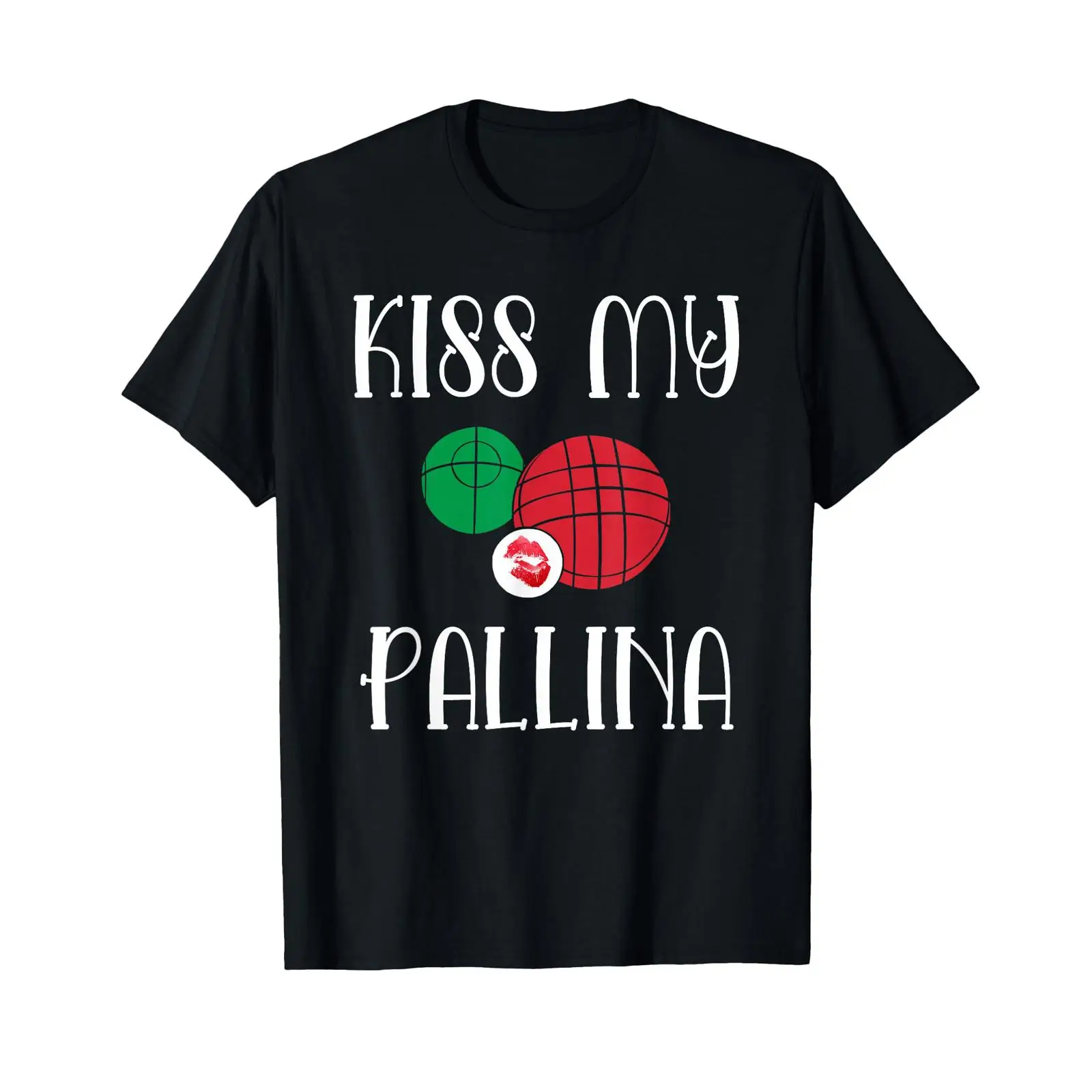 Bocce Ball Lawn - Camiseta divertida de Bocce Ball Kiss